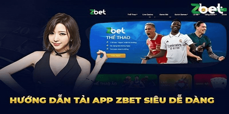 Tại sao nên tải app zbet và tham gia cá cược?