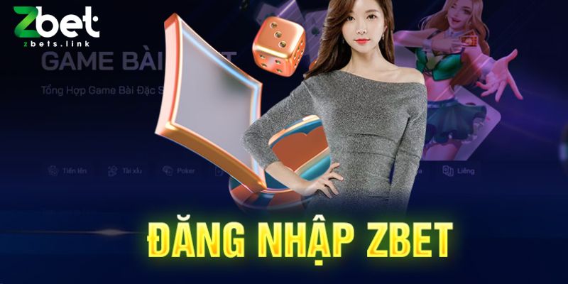Thao tác đăng nhập zbet siêu đơn giản