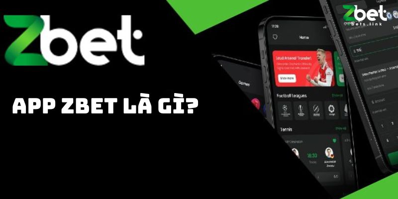 App zbet là gì?